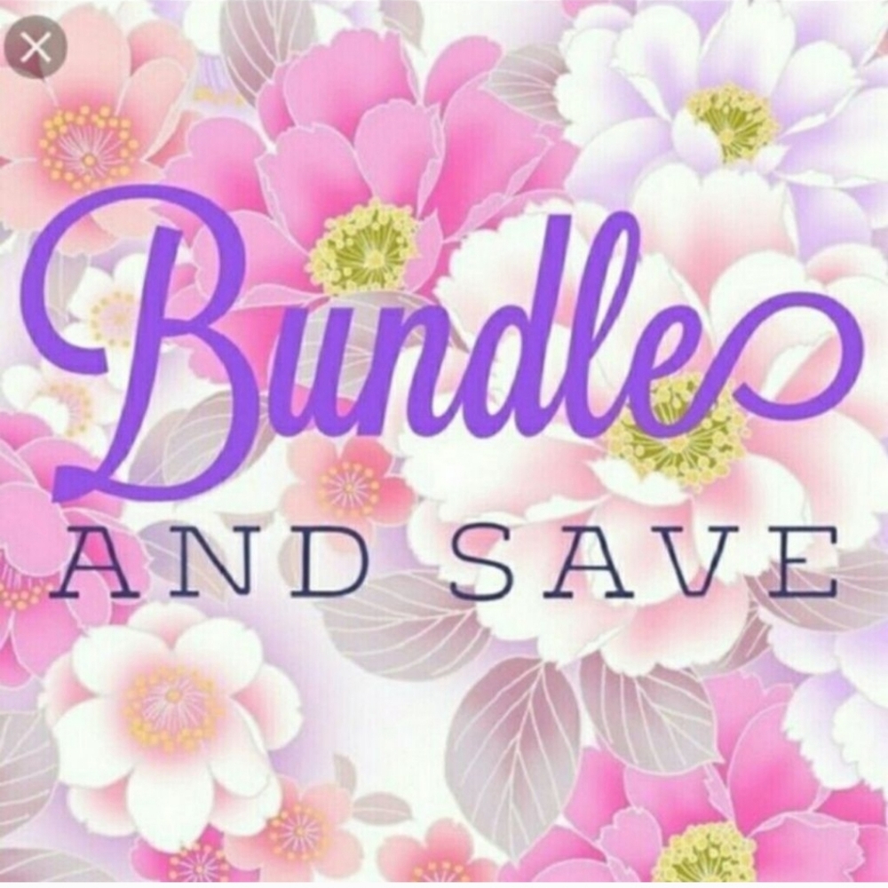 BUNDLE AND SAVE!!!